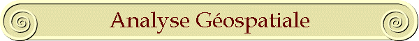 Analyse G�ospatiale